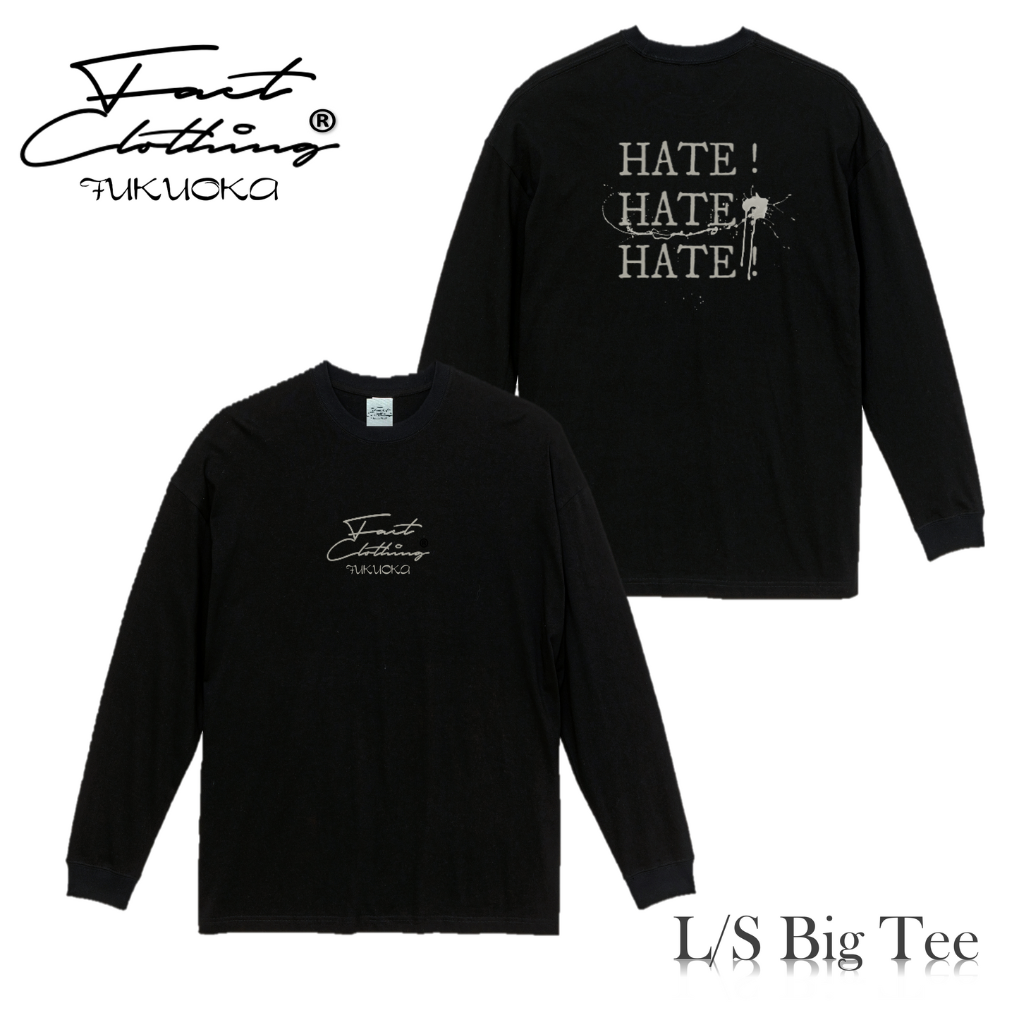 "HATE!HATE!HATE!" Big Silhoouette L/S Tee